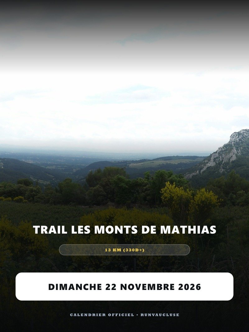Affiche de la course Trail les Monts de Mathias - Visan Vaucluse
